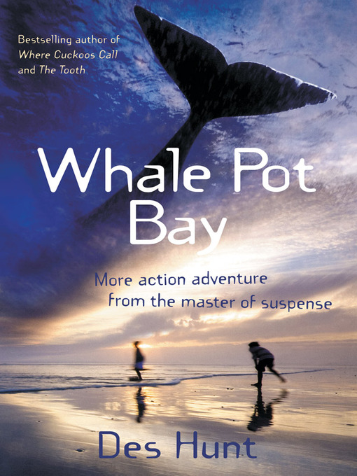 Title details for Whale Pot Bay by Des Hunt - Available